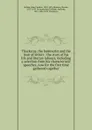 Thackeray, the humourist and the man of letters : the story of his life and literary labours, including a selection from his characteristic speeches, now for the first time gathered together - John Camden Hotten