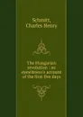 The Hungarian revolution : an eyewitness.s account of the first five days - Charles Henry Schmitt