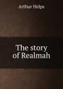 The story of Realmah - Helps Arthur