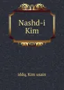 Nashd-i Kim - Kim usain iddq