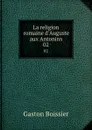 La religion romaine d.Auguste aux Antonins. 02 - Gaston Boissier