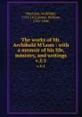 The works of Mr. Archibald M.Lean : with a memoir of his life, ministry, and writings. v.5:1 - Archibald MacLean