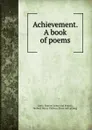 Achievement. A book of poems - Samuel James and Everett Lewis