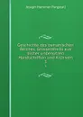 Geschichte des osmanischen Reiches, Grossentheils aus bisher unbenutzen Handschriften und Archiven. 3 - Hammer-Purgstall Joseph