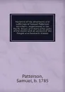 Narrative of the adventures and sufferings of Samuel Patterson microform : experienced in the Pacific Ocean, and many other parts of the world, with an account of the Feegee and Sandwich Islands - Samuel Patterson