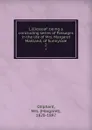 Lilliesleaf: being a concluding series of Passages in the life of Mrs. Margaret Maitland, of Sunnyside. 2 - Margaret Oliphant