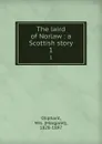 The laird of Norlaw : a Scottish story. 1 - Margaret Oliphant