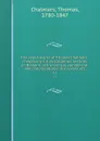 The select works of Thomas Chalmers : comprising his miscellanius; lectures on Romans; astronomical, commercial, and congregational discourses, etc. v.1 - Thomas Chalmers