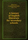 A history of English literature for secondary schools - James Logie Robertson