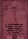 An experimental and introspective study of the human learning process in the maze - Fleming Allen Clay Perrin