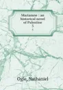 Mariamne : an historical novel of Palestine. 3 - Nathaniel Ogle