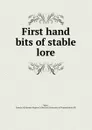 First hand bits of stable lore - Francis M. Ware