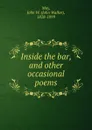 Inside the bar, and other occasional poems - John Walker May