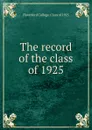 The record of the class of 1925 - Haverford College
