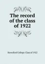 The record of the class of 1922 - Haverford College
