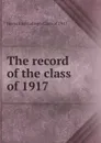 The record of the class of 1917 - Haverford College