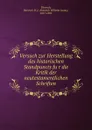 Versuch zur Herstellung des historischen Standpuncts fur die Kritik der neutestamentlichen Schriften - Heinrich W. J. Thiersch