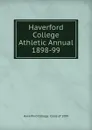 Haverford College Athletic Annual 1898-99 - Haverford College