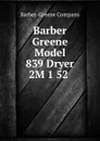 Barber Greene Model 839 Dryer 2M 1 52 - Barber-Greene