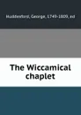 The Wiccamical chaplet - George Huddesford