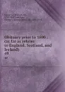 Obituary prior to 1800 : (as far as relates to England, Scotland, and Ireland). 49 - William Musgrave