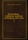 Proceedings - California Academy of Sciences, 4th series. 9 - California Academy of Sciences