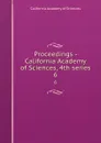 Proceedings - California Academy of Sciences, 4th series. 6 - California Academy of Sciences