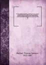 The Encyclopedia britannica; a dictionary of arts, sciences, and general literature. With new maps, and original American articles by eminent writers. With American revisions and additions, bringing each volume up to date. 06 - Thomas Spencer Baynes