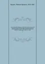 The Encyclopedia britannica; a dictionary of arts, sciences, and general literature. With new maps, and original American articles by eminent writers. With American revisions and additions, bringing each volume up to date. 13 - Thomas Spencer Baynes