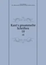Kant.s gesammelte Schriften. 10 - Immanuel Kant