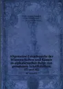 Allgemeine Encyclopadie der Wissenschaften und Kunste in alphabetischer Folge von genannten Schriftstellern. 07 sect.02 - Johann Samuel Ersch