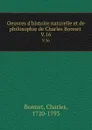 Oeuvres d.histoire naturelle et de philosophie de Charles Bonnet . V.16 - Charles Bonnet