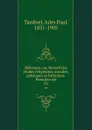 Melanges, ou, Recueil des etudes religieuses, sociales, politiques et litteraires. Premiere ser. 02 - Jules Paul Tardivel