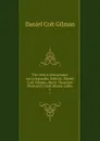 The New international encyclopaedia. Editors: Daniel Coit Gilman, Harry Thurston Peck and Frank Moore Colby. 7 - Gilman Daniel Coit