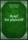 Brief for plaintiff - Edwin Reed