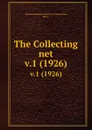 The Collecting net. v.1 (1926) - Woods Hole