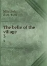 The belle of the village. 3 - John Mills