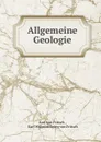 Allgemeine Geologie - Karl von Fritsch