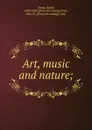 Art, music and nature; - David Swing