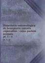 Dissertatio entomologica de hemipteris rostatis capensibus : cujus partem primam . pt. 1 - 4 - Carl Peter Thunberg