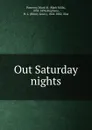 Out Saturday nights - Mark Mills Pomeroy