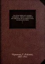 Les Livres Saints et la critique rationaliste : histoire et refutation des objections des incredules contre les Saintes Ecritures. 3 - Fulcran Vigouroux