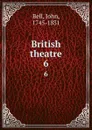 British theatre. 6 - John Bell