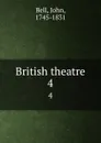 British theatre. 4 - John Bell