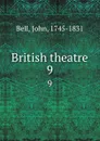 British theatre. 9 - John Bell