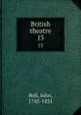 British theatre. 13 - John Bell