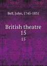 British theatre. 15 - John Bell