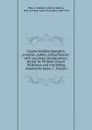 Charles Haddon Spurgeon, preacher, author, philanthropist; with anecdotal reminiscences. Introd. by William Cleaver Wilkinson and concluding chapters by James C. Fernald - Godfrey Holden Pike