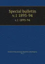 Special bulletin. v.1 1893-94 - Washington