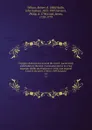 Voyages of discoveries around the world : successively undertaken by the Hon. Commodore Byron in 1764, Captains Wallis and Carteret in 1766, and Captain Cook in the years 1768 to 1789 inclusive. v.2 - Robert Wilson